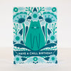 chill cat birthday card